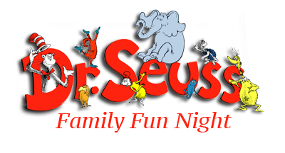 Dr. Seuss Family Fun Night